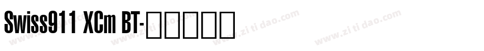 Swiss911 XCm BT字体转换